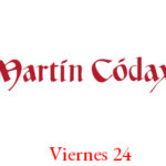 MARTÍN CÓDAX - X SEMANA DE OURO DO ALBARIÑO